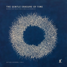 Nathan Sherman - The Gentle Erasure Of Time