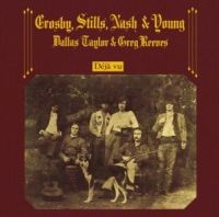 Crosby Stills Nash & Young - Déjà Vu