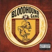 Bloodhound Gang - One Fierce Beer Coaster