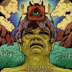 Led Astray - Decades Of Addiction