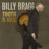 Billy Bragg - Tooth & Nail