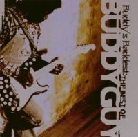 Guy Buddy - Buddy's Baddest: The Best Of Buddy Guy