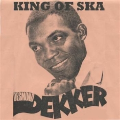 Desmond Dekker - King Of Ska