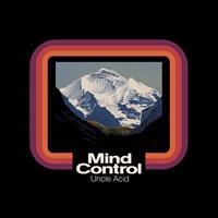 Uncle Acid & The Deadbeats - Mind Control