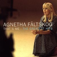 Agnetha Fältskog - That's Me - Greatest Hits