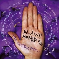 ALANIS MORISSETTE - THE COLLECTION