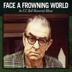 Various Artists - Face A Frowning World - An E.C. Bal