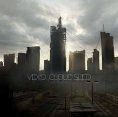 Vex'd - Cloud Seed