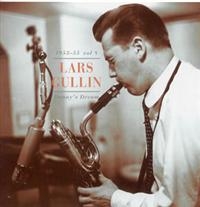 Gullin Lars - Danny's Dream 1953-55 (Vol.8)