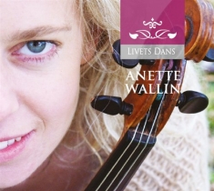 Anette Wallin Harald Svensson - Livets Dans