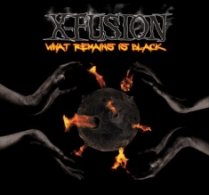 X-Fusion - What Remains Is Black