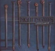 Night In Gales - Nailwork (+ Bonus)