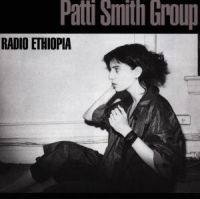 Patti Smith Group - Radio Ethiopia