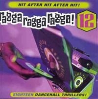 Various Artists - Ragga Ragga Ragga! 12