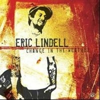 Eric Lindell - Change In The Weather