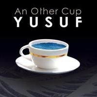 Yusuf - An Other Cup