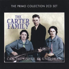 Carter Family - Can The Circle Be Unbroken