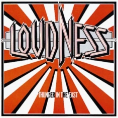 Loudness - Thunder In The East