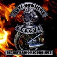 Anti-Nowhere League - Secret Radio Recordings