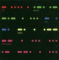 Rakes - Ten New Messages