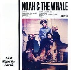 Noah And The Whale - Last Night On Earth