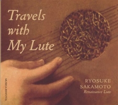 Various Artists - Travels With My Lute