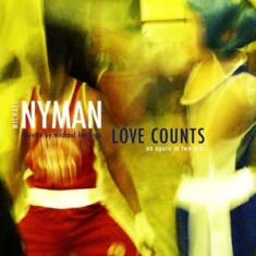 Nyman Michael - Love Counts