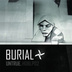 Burial - Untrue