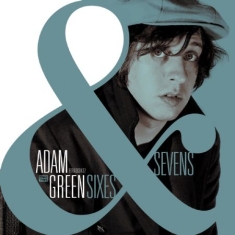 Adam Green - Sixes & Sevens