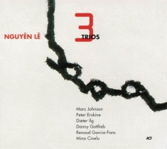 Le Nguyen - Three Trios