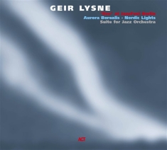 Lysne Geir - Aurora Borealis - Nordic Lights