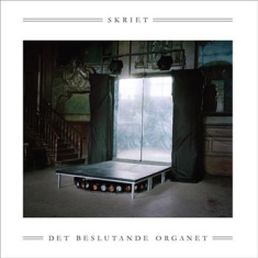 Skriet - Det Beslutande Organet