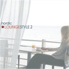 Various Artists - Nordic Loungestyle 2