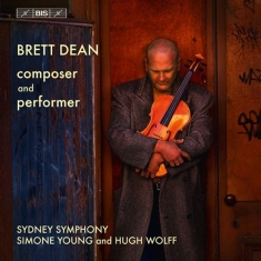 Brett Dean - Composer And Performer