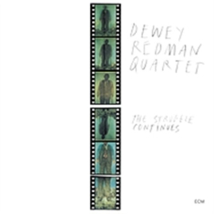 Dewey Redman Quartet - The Struggle Continues