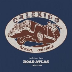 Calexico - Selections From Road Atlas 1998-2011