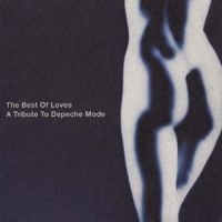 Various Artists - Best Of Loves:Tribute To Depeche Mo