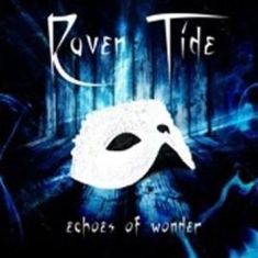 Raven Tide - Echoes Of Wonder