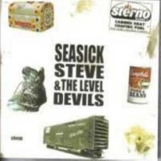 Seasick Steve & The Level Devils - Cheap