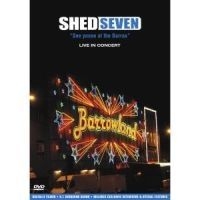 Shed Seven - See Youse At The Barras Live In Con