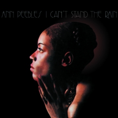 Ann Peebles - I Can't Stand The Rain