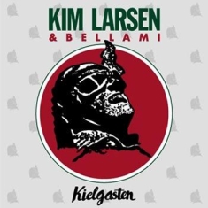 Kim Larsen Og Bellami - Kielgasten