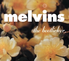 Melvins - Bootlicker