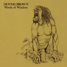 Dennis Brown - Words Of Wisdom