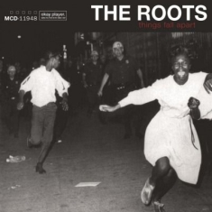 Roots - Things Fall Apart