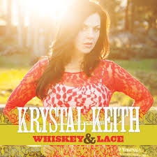 Krystal Keith - Whiskey & Lace