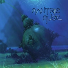 Mantric Muse - Mantric Muse